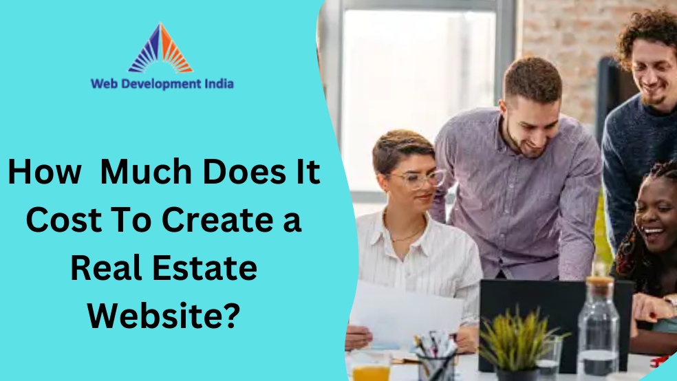 How Much Does It Cost To Create a Real Estate Website