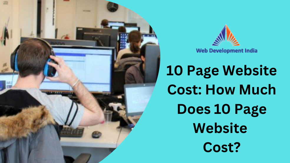 Find out the cost of a 10-page website, including detailed breakdowns of development expenses, design, and features that influence the overall budget for a professional website.