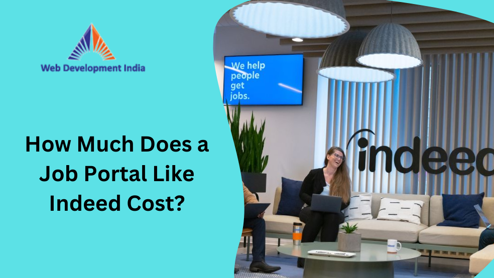 How Much Does a Job Portal Like Indeed Cost?