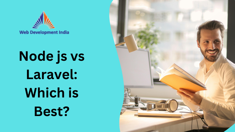 Node js vs Laravel: Which is Best?