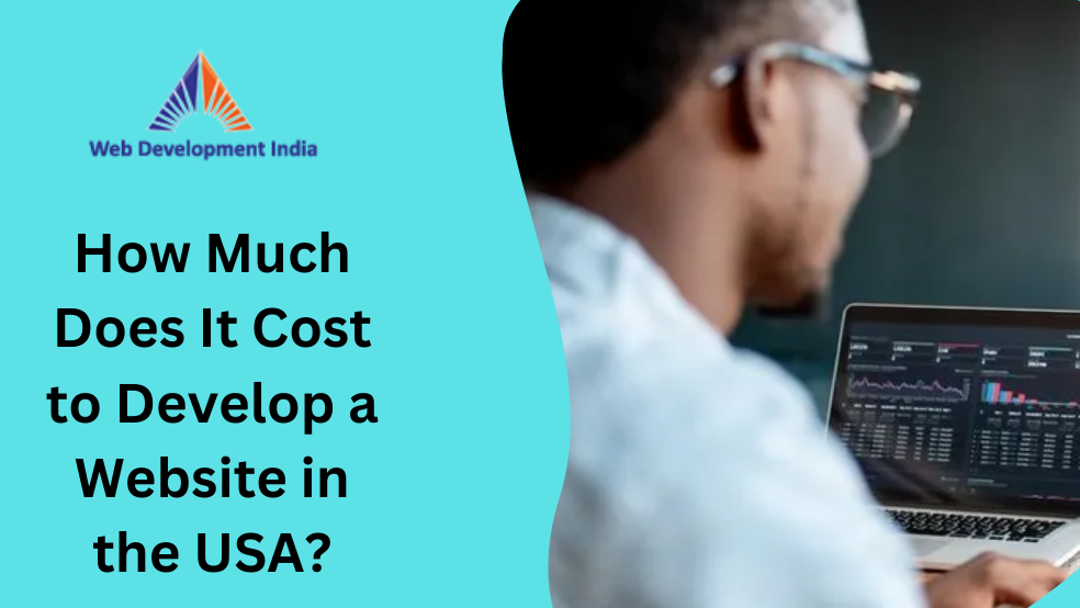 How Much Does It Cost to Develop a Website in the USA?